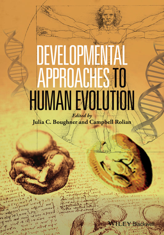 Developmental Approaches to Human Evolution (Hardback) 9781118524688