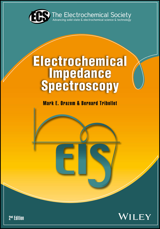 Electrochemical Impedance Spectroscopy (Hardback) 9781118527399