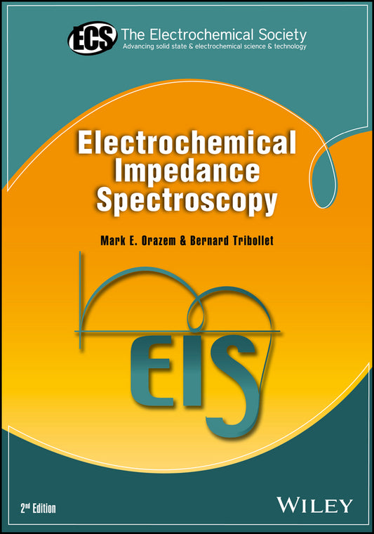 Electrochemical Impedance Spectroscopy (Hardback) 9781118527399
