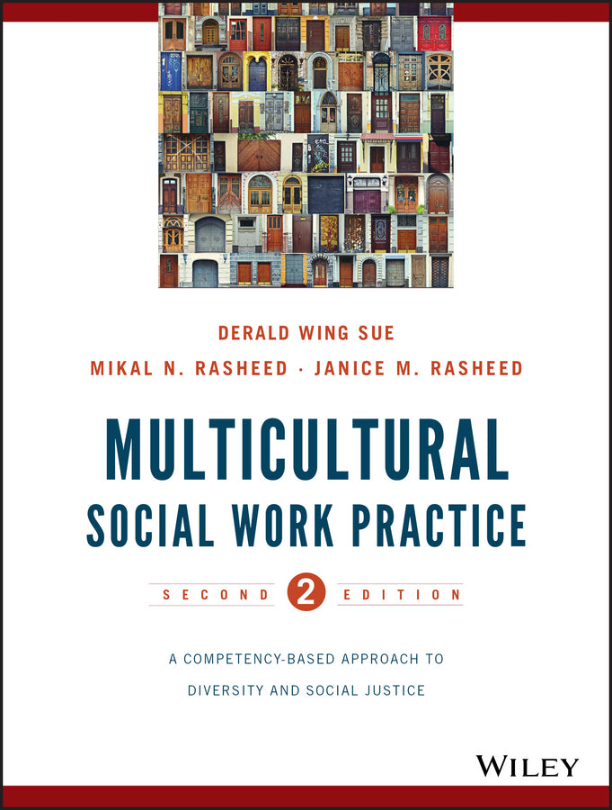 Multicultural Social Work Practice; A Competency-Based Approach to Diversity and Social Justice (Paperback / softback) 9781118536100