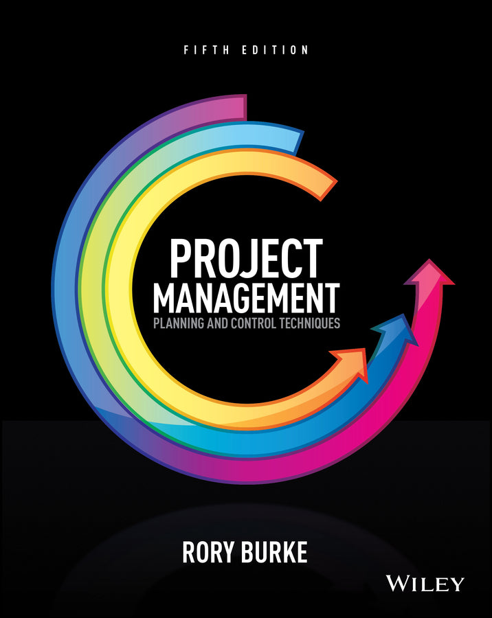 Project Management; Planning and Control Techniques (Paperback / softback) 9781118561256