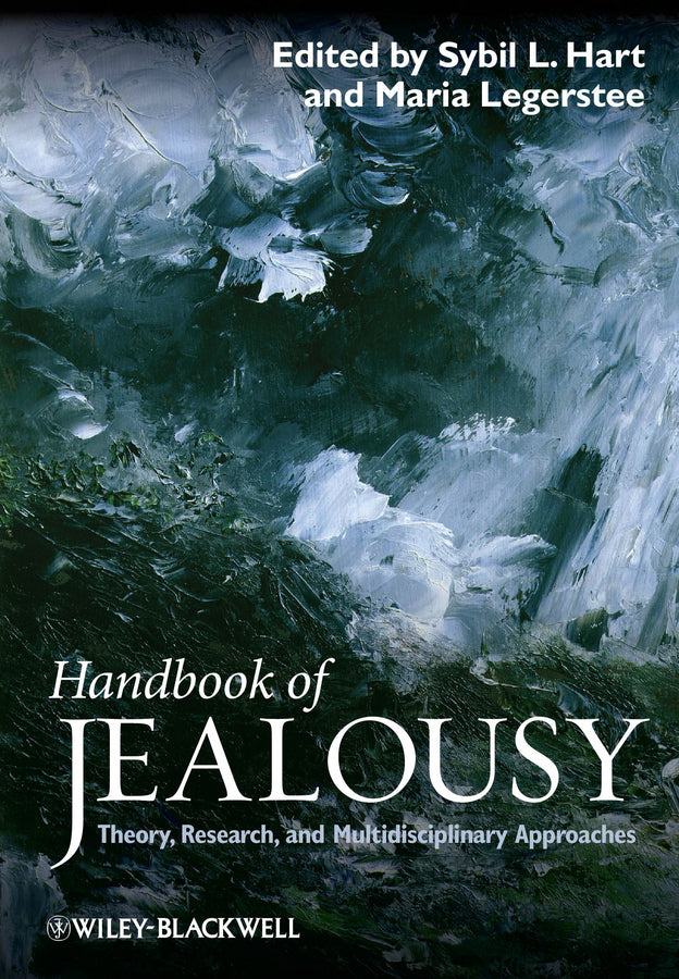 Handbook of Jealousy; Theory, Research, and Multidisciplinary Approaches (Paperback / softback) 9781118571873