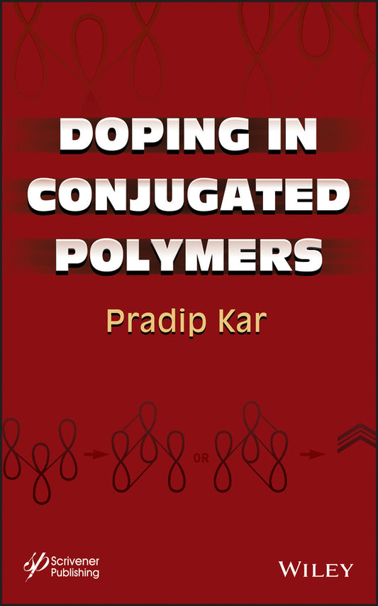 Doping in Conjugated Polymers (Hardback) 9781118573808