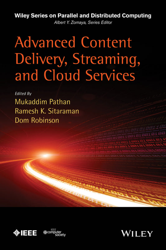 Advanced Content Delivery, Streaming, and Cloud Services (Hardback) 9781118575215