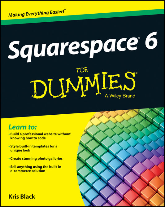 Squarespace 6 For Dummies (Paperback / softback) 9781118575383