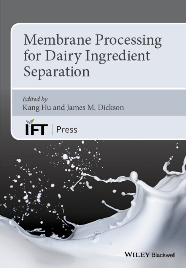 Membrane Processing for Dairy Ingredient Separation (Hardback) 9781118590171