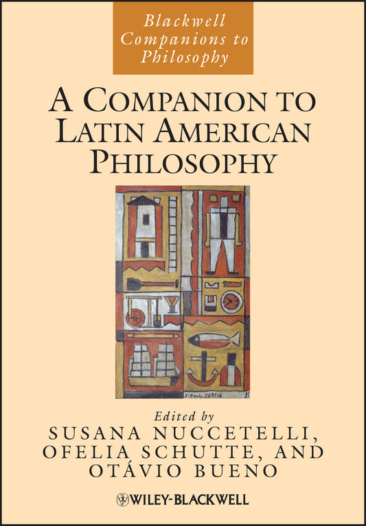 A Companion to Latin American Philosophy (Paperback / softback) 9781118592618