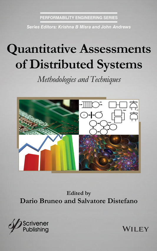 Quantitative Assessments of Distributed Systems; Methodologies and Techniques (Hardback) 9781118595213