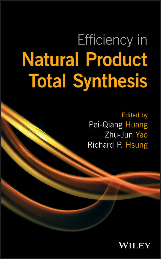 Efficiency in Natural Product Total Synthesis (Hardback) 9781118605400