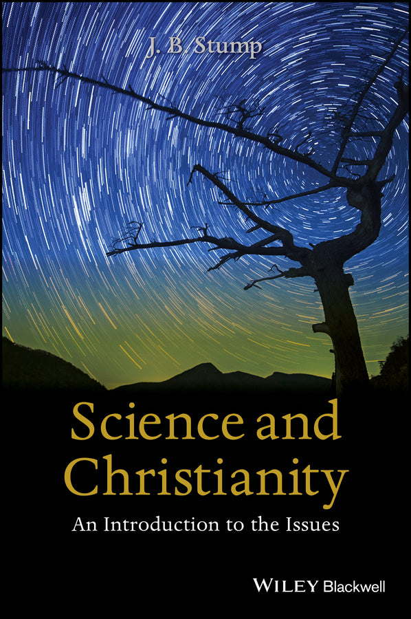 Science and Christianity; An Introduction to the Issues (Paperback / softback) 9781118625248