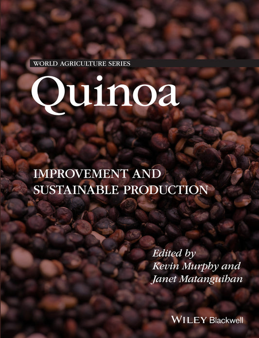Quinoa; Improvement and Sustainable Production (Hardback) 9781118628058