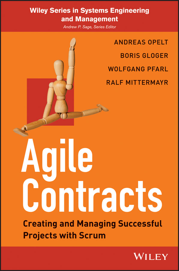 Agile Contracts; Creating and Managing Successful Projects with Scrum (Paperback / softback) 9781118630945
