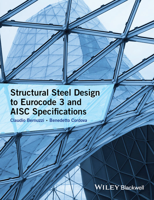 Structural Steel Design to Eurocode 3 and AISC Specifications (Hardback) 9781118631287