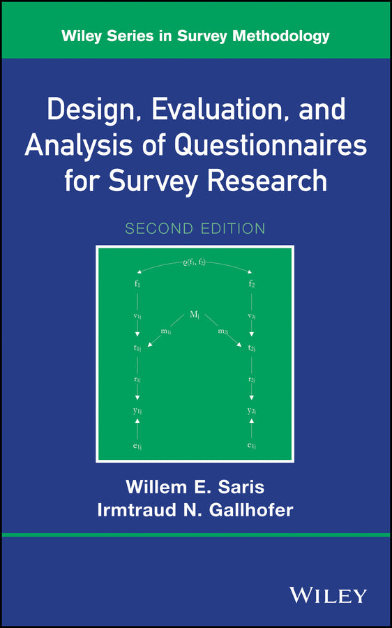 Design, Evaluation, and Analysis of Questionnaires for Survey Research (Hardback) 9781118634615