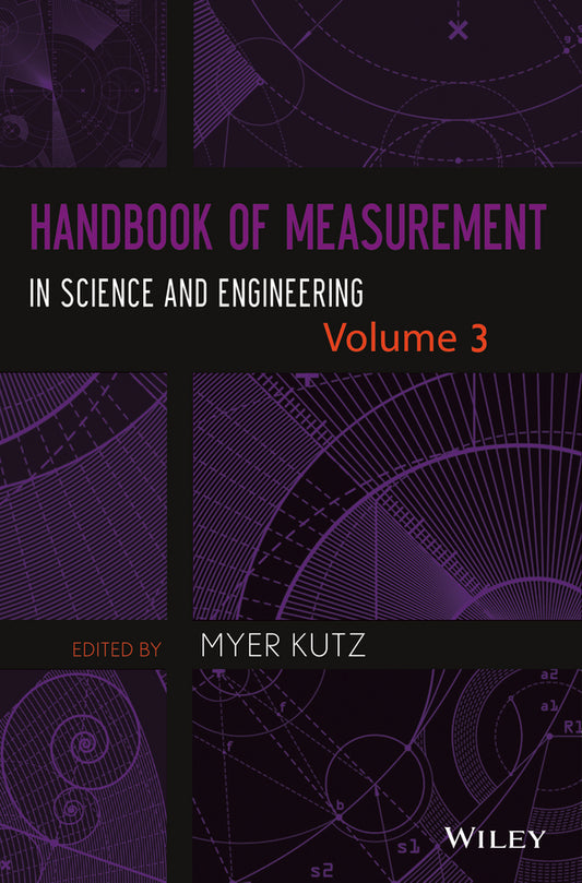 Handbook of Measurement in Science and Engineering, Volume 3 (Hardback) 9781118647240