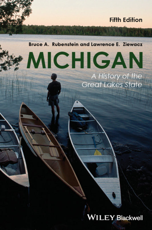 Michigan; A History of the Great Lakes State (Paperback / softback) 9781118649725