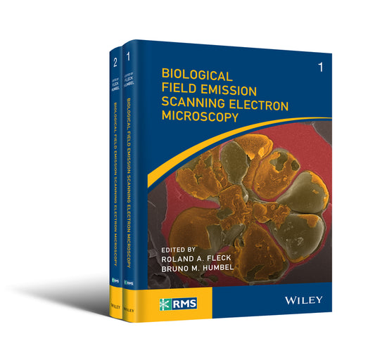 Biological Field Emission Scanning Electron Microscopy, 2 Volume Set (Hardback) 9781118654064