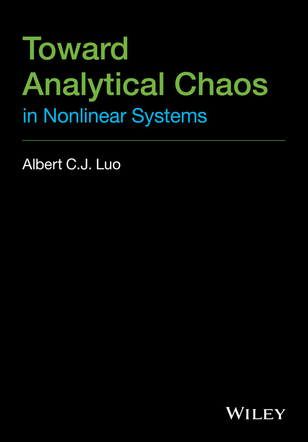Toward Analytical Chaos in Nonlinear Systems (Hardback) 9781118658611
