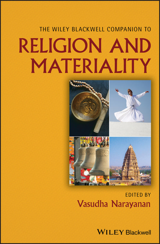 The Wiley Blackwell Companion to Religion and Materiality (Hardback) 9781118660102