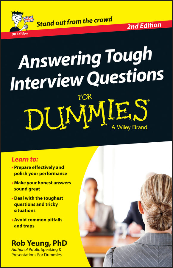 Answering Tough Interview Questions For Dummies, UK Edition (Paperback / softback) 9781118679944
