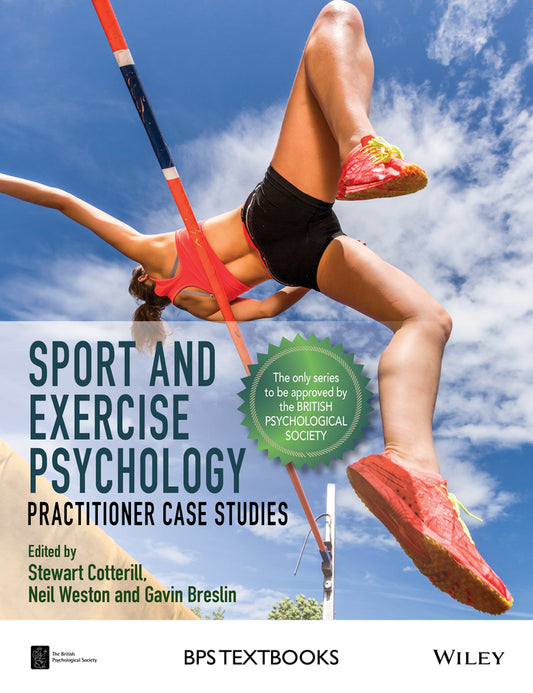 Sport and Exercise Psychology; Practitioner Case Studies (Hardback) 9781118686522