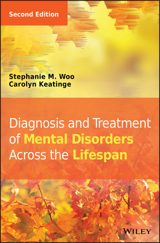 Diagnosis and Treatment of Mental Disorders Across the Lifespan (Hardback) 9781118689189