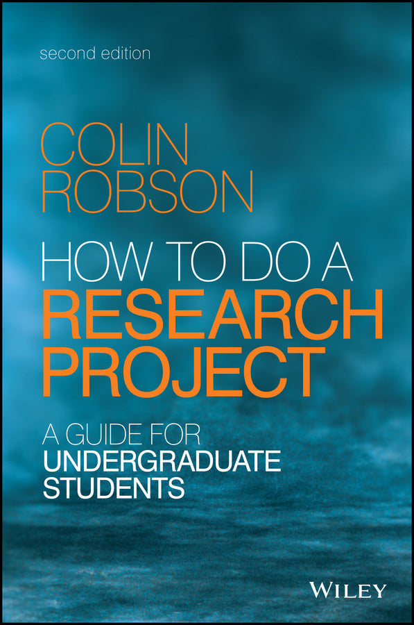 How to do a Research Project; A Guide for Undergraduate Students (Paperback / softback) 9781118691328