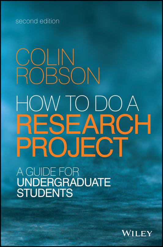 How to do a Research Project; A Guide for Undergraduate Students (Paperback / softback) 9781118691328