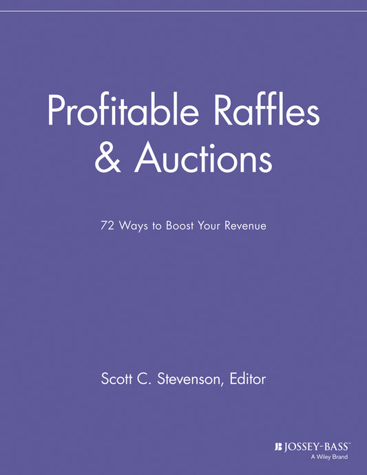 Profitable Raffles and Auctions; 72 Ways to Boost Your Revenue (Paperback / softback) 9781118691472