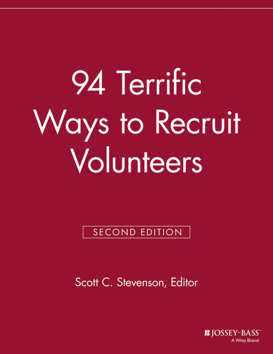 94 Terrific Ways to Recruit Volunteers (Paperback / softback) 9781118691809