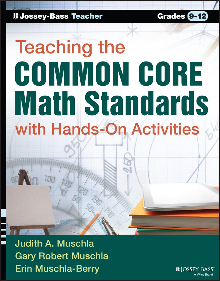 Teaching the Common Core Math Standards with Hands-On Activities, Grades 9-12 (Paperback / softback) 9781118710104
