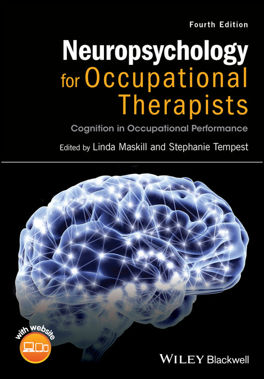 Neuropsychology for Occupational Therapists; Cognition in Occupational Performance (Paperback / softback) 9781118711323