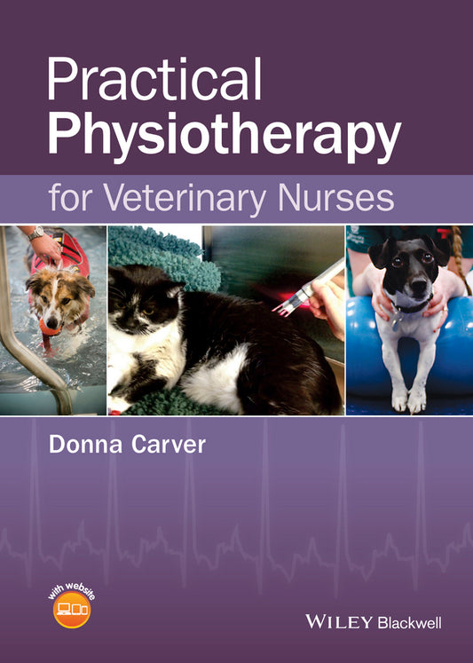 Practical Physiotherapy for Veterinary Nurses (Paperback / softback) 9781118711361