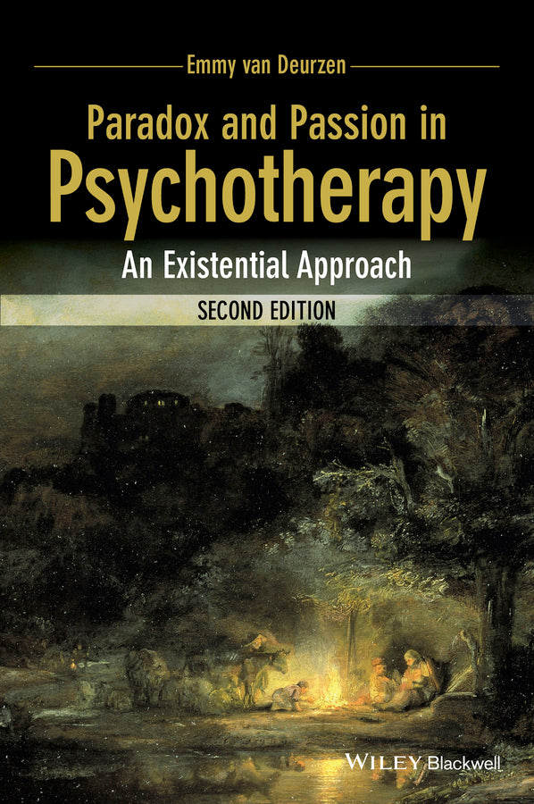 Paradox and Passion in Psychotherapy; An Existential Approach (Paperback / softback) 9781118713846