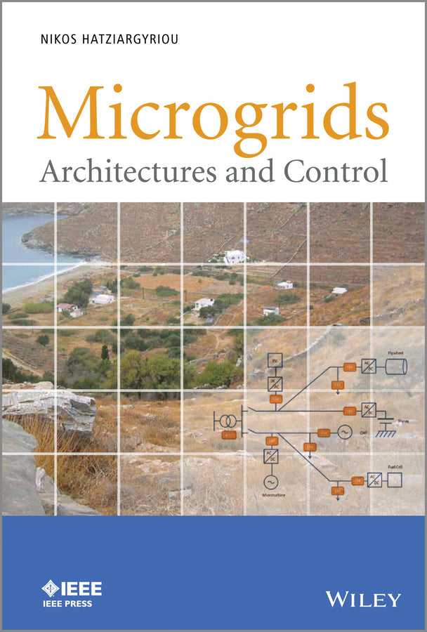 Microgrids; Architectures and Control (Hardback) 9781118720684
