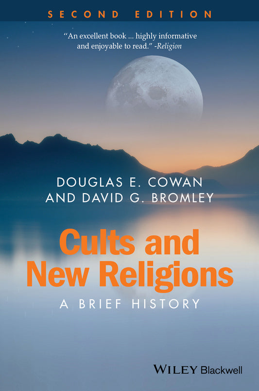 Cults and New Religions; A Brief History (Paperback / softback) 9781118722107