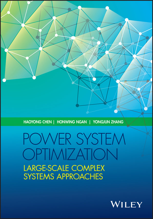 Power System Optimization; Large-scale Complex Systems Approaches (Hardback) 9781118724743