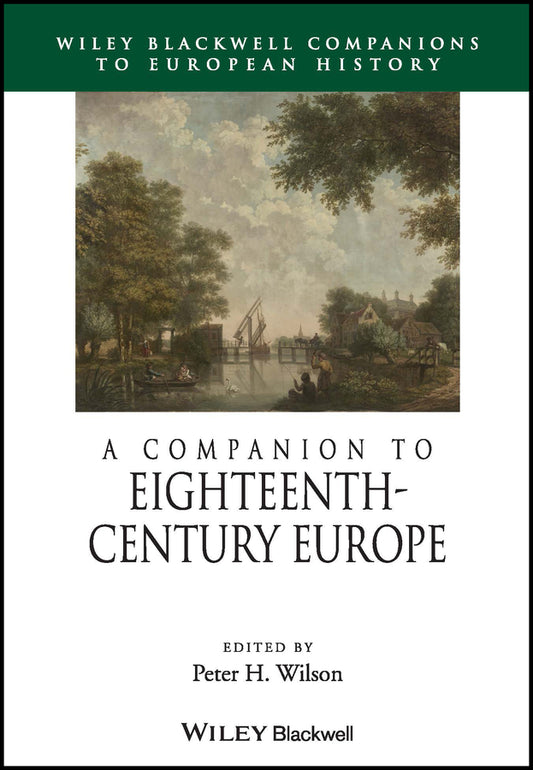 A Companion to Eighteenth-Century Europe (Paperback / softback) 9781118730027