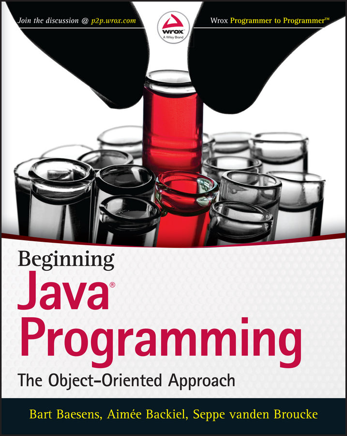 Beginning Java Programming; The Object-Oriented Approach (Paperback / softback) 9781118739495