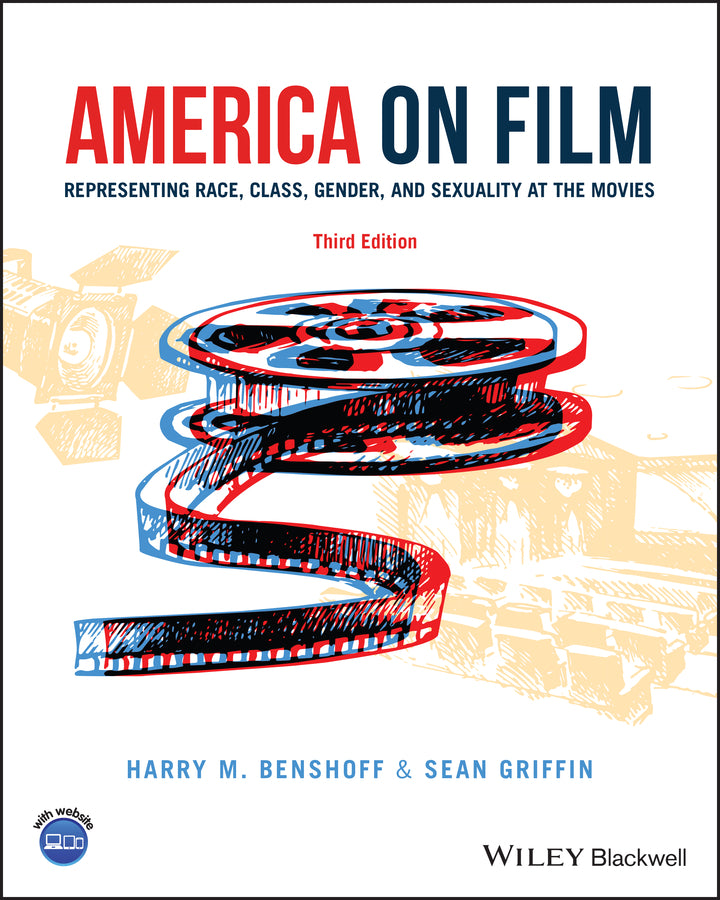 America on Film; Representing Race, Class, Gender, and Sexuality at the Movies (Paperback / softback) 9781118743652