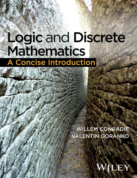 Logic and Discrete Mathematics; A Concise Introduction (Paperback / softback) 9781118751275