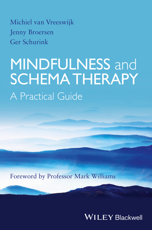 Mindfulness and Schema Therapy; A Practical Guide (Paperback / softback) 9781118753170