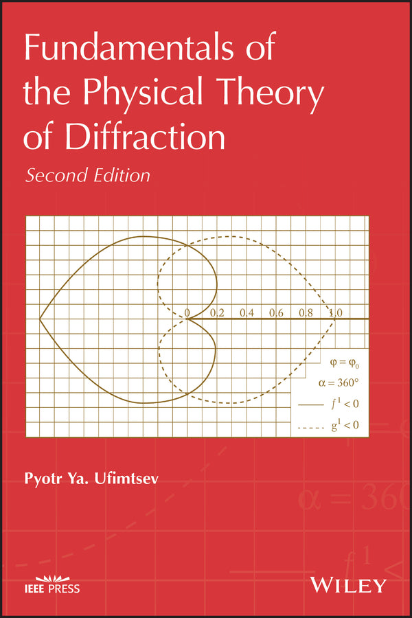 Fundamentals of the Physical Theory of Diffraction (Hardback) 9781118753668