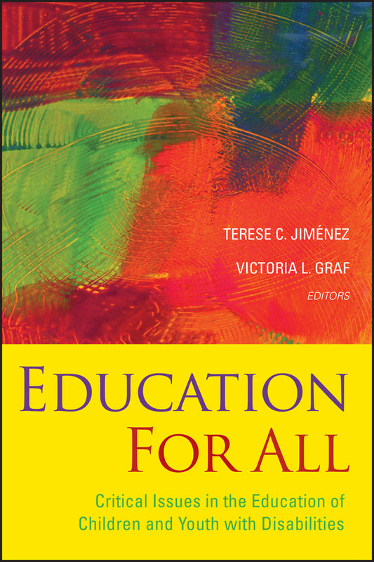 Education For All; Critical Issues in the Education of Children and Youth with Disabilities (Paperback / softback) 9781118754818