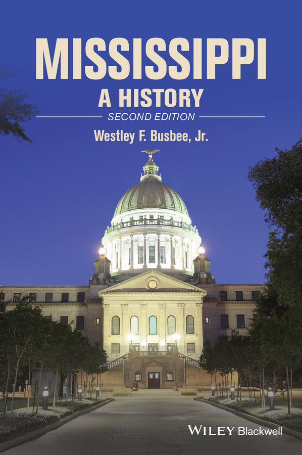 Mississippi; A History (Paperback / softback) 9781118755907