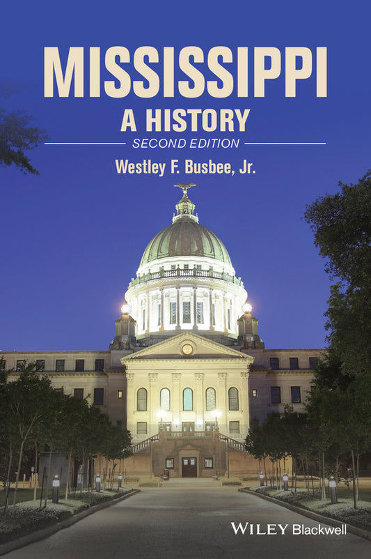 Mississippi; A History (Paperback / softback) 9781118755907