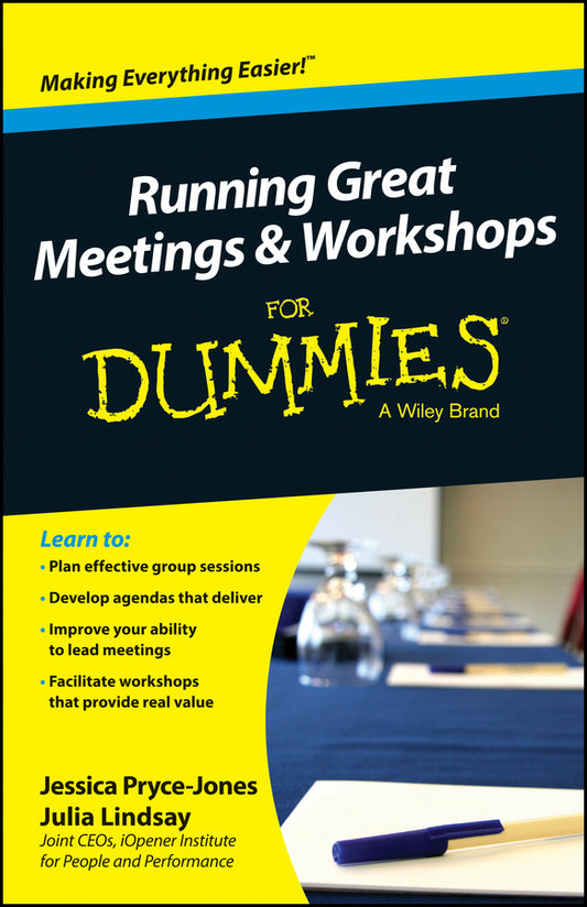Running Great Meetings and Workshops For Dummies (Paperback / softback) 9781118770467