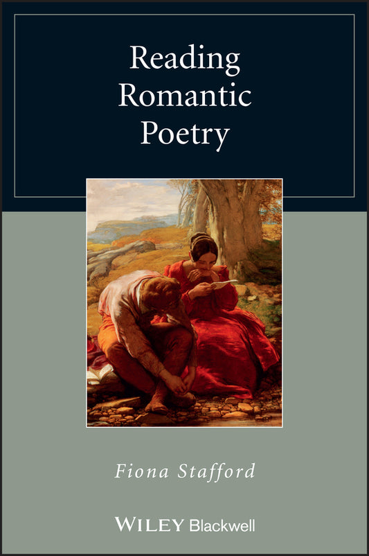 Reading Romantic Poetry (Paperback / softback) 9781118773000