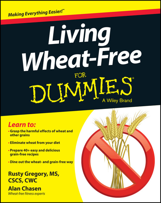 Living Wheat-Free For Dummies (Paperback / softback) 9781118774588