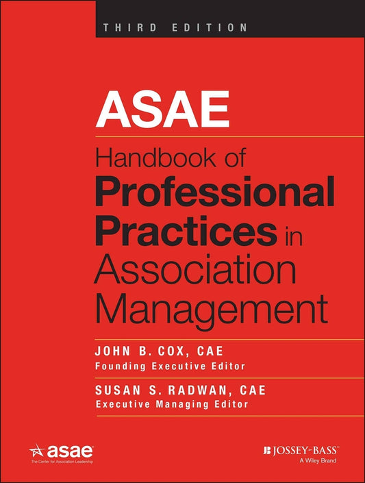 ASAE Handbook of Professional Practices in Association Management (Hardback) 9781118775394